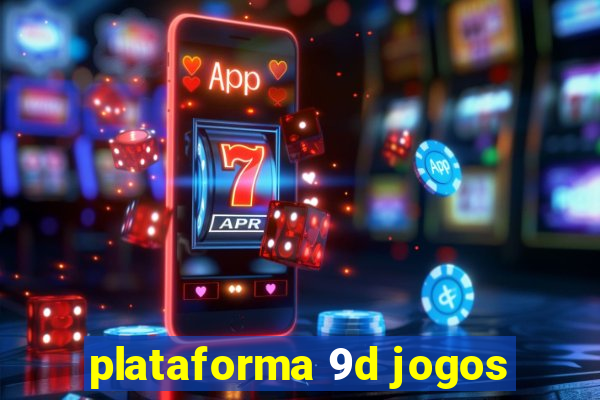 plataforma 9d jogos